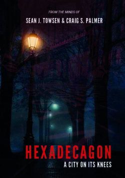 HEXADECAGON - A City on its Knees